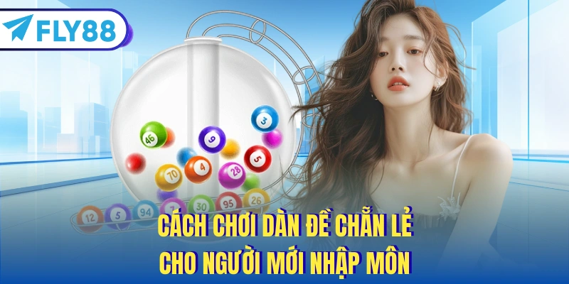 cách chơi dàn đề chẵn lẻ